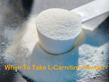 When To Take L-Carnitine Powder？